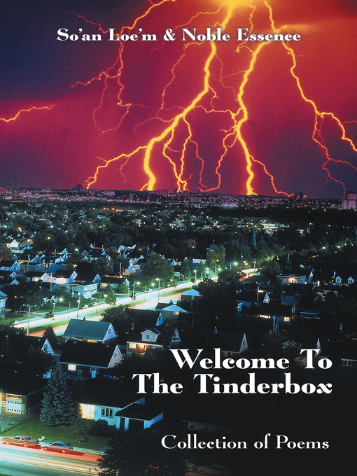 Title details for Welcome to the Tinderbox by So'an Loe'm - Available